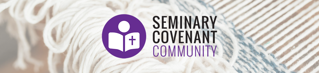 Seminary Covenant Community banner